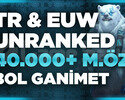 TR-EUW BANSIZ 40-75K MAVİ ÖZ 30 LEVEL UNRANKED
