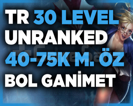 TR BANSIZ 40-75K MAVİ ÖZ 30 LEVEL UNRANKED