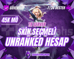 SKİN SEÇMELİ UNRANKED HESAP 45K+ M.Ö | TR SERVER