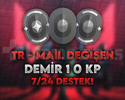 TR - DEMİR 1 0 KP - MAİL DEĞİŞEN - DÜŞÜK MMR!