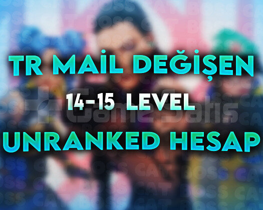 TR - UNRANKED - MAİL DEĞİŞEN - 14-21 LEVEL!