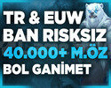 TR-EUW BAN RİSKSİZ 40-75K MAVİ ÖZ 30 LVL UNRANKED
