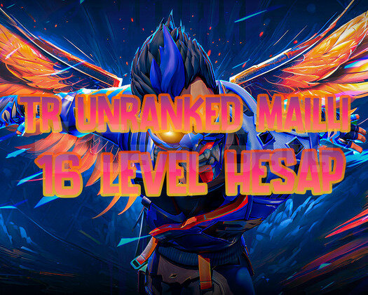 TR | MAİLLİ | UNRANKED | 16 LEVEL HESAP