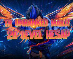 TR | MAİLLİ | UNRANKED | 20 LEVEL HESAP