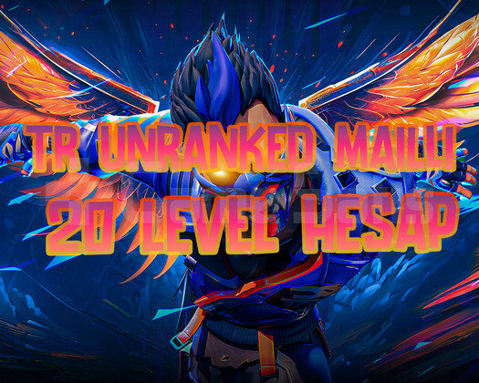 TR | MAİLLİ | UNRANKED | 20 LEVEL HESAP