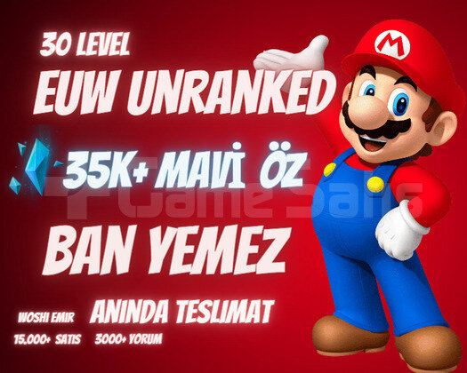 BAN YEMEZ! EUW 35K+ MAVİ ÖZ 30 LEVEL UNRANKED