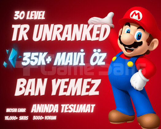 BAN YEMEZ! TR 30K+ MAVİ ÖZ 30 LEVEL UNRANKED