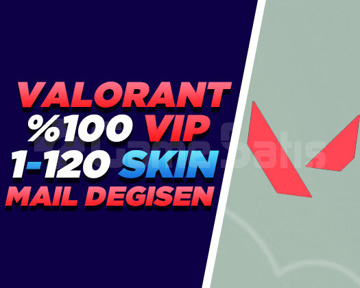 VIP | 1-120 SKİN | MAİL DEĞİŞEN | GARANTİLİ
