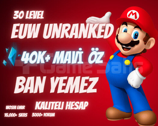 BAN YEMEZ! EUW 40K+ MAVİ ÖZ 30 LEVEL UNRANKED