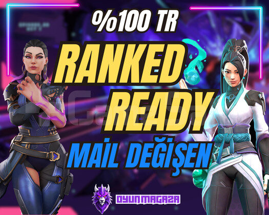TR - MAİL DEĞİŞEN - UNRANKED - RANKED READY!