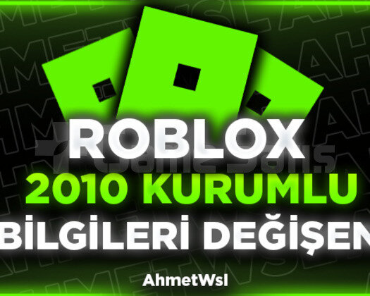 Bilgileri Değişen Roblox 2010 Kurulum Hesaplar