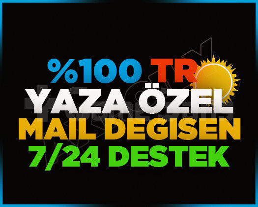 TR | YAZA ÖZEL | MAİL DEĞİŞEN HESAP | GARANTİLİ
