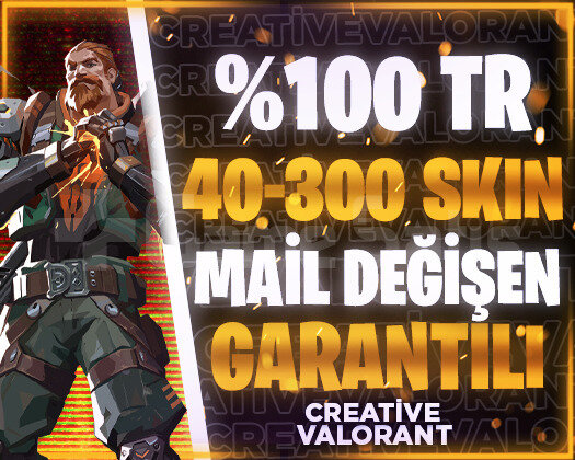 TR SUNUCU | 40-300 SKİN MAİL DEĞİŞEN | GARANTİLİ