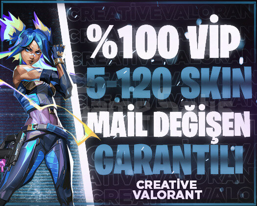 FULL VIP | 5-120 SKİN MAİL DEĞİŞEN | GARANTİLİ