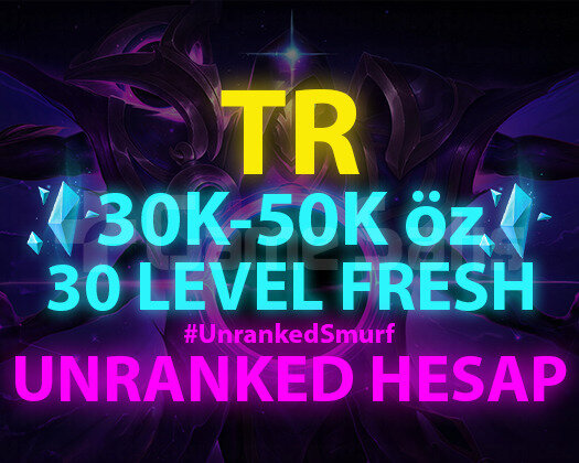 TR 30K-50K ÖZ 30 LVL UNRANKED ANINDA TESLIM!