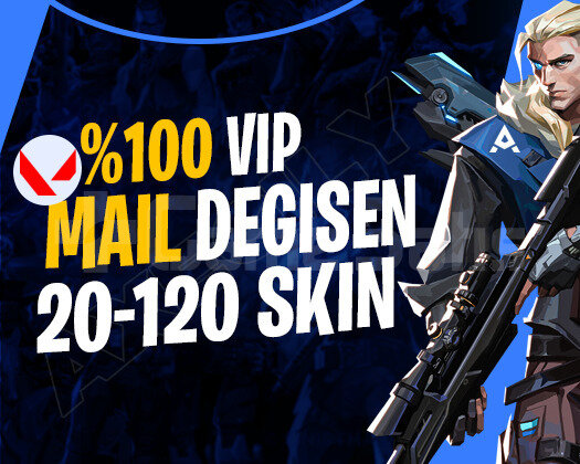 VIP | 20-120 SKİN | MAİL DEĞİŞEN | GARANTİ+DESTEK