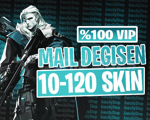 VIP | 10-120 SKİN MAİL DEĞİŞEN + GARANTİ + DESTEK