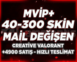 MVİP+ | 40-300 SKİN MAİL DEĞİŞEN | GARANTİLİ
