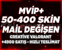 MVİP+ | 50-400 SKİN MAİL DEĞİŞEN | GARANTİLİ