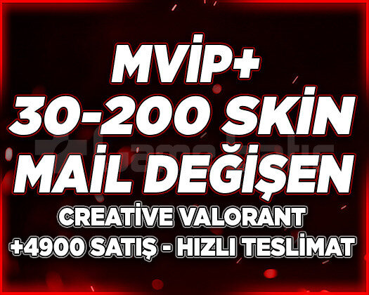 MVİP+ | 30-200 SKİN MAİL DEĞİŞEN | GARANTİLİ