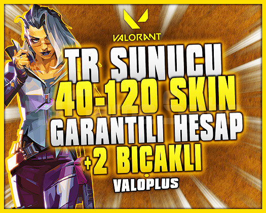 KESİN TR SUNUCU 40-120 SKİN VIP HESAPLAR