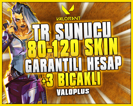 KESİN TR SUNUCU 80-120 SKİN VIP HESAPLAR +3 BIÇAK