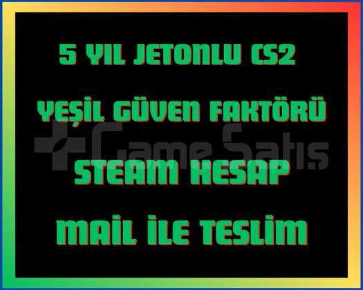 5 Yıl Jetonlu CS2 + MAİL