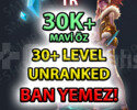 TR UNRANKED HESAP - 30K MAVİ ÖZ - BAN YOK