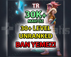 TR UNRANKED HESAP - 30K MAVİ ÖZ - BAN YOK