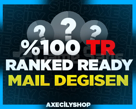 TR - RANKED READY - MAİL DEĞİŞEN - GARANTİLİ