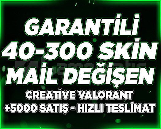 MAİL DEĞİŞEN | 40-300 SKİN GARANTİLİ RANDOM HESAP