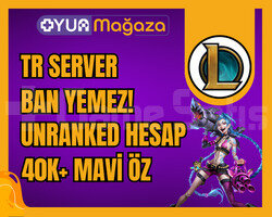 TR BAN YEMEZ UNRANKED HESAP | 40K MÖ + GARANTİ