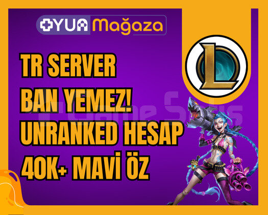 TR BAN YEMEZ UNRANKED HESAP | 40K MÖ + GARANTİ