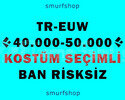 TR/EUW KOSTÜM SEÇİMLİ UNRANKED SIFIR BAN