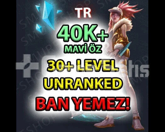TR UNRANKED HESAP - 40K MAVİ ÖZ - BAN YOK