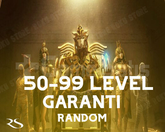 50-99 LEVEL GARANTİLİ RANDOM+++
