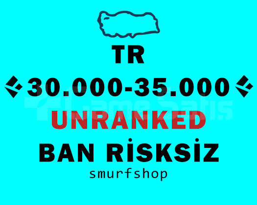 TR UNRANKED HESAP - 30K MAVİ ÖZ - BAN RİSKSİZ
