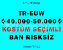 TR/EUW KOSTÜM SEÇİMLİ UNRANKED SIFIR BAN