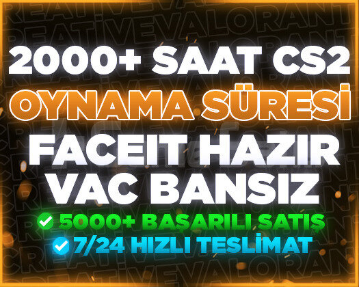 2000+ SAAT CS2 | FACEİT HAZIR | VAC BANSIZ HESAP