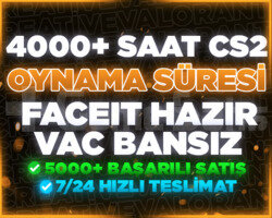 4000+ SAAT CS2 | FACEİT HAZIR | VAC BANSIZ HESAP