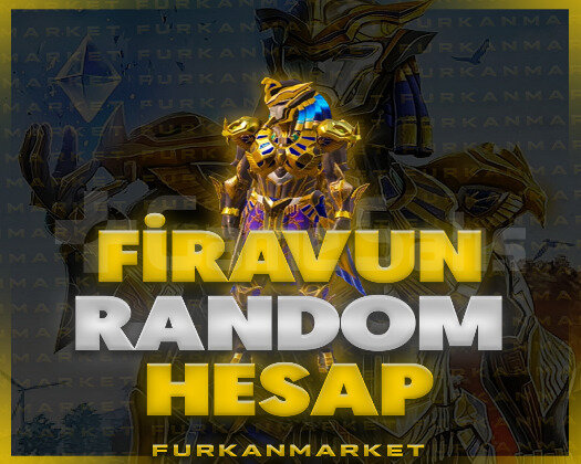 |DOPDOLU| FİRAVUN RANDOM HESAP ULTRAVİP++++