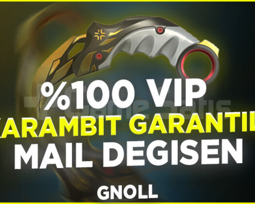 KESİN TR SUNUCU KARAMBİT GARANTİLİ RANDOM