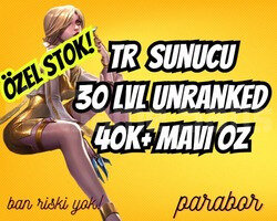 TR 40-70K+ MAVİ ÖZ VIP BAN YEMEZ +30 LVL UNRANKED