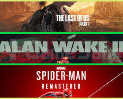 The Last of Us Part I + Alan Wake 2 + Spider R.