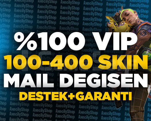 VIP | 100-400 SKİN MAİL DEĞİŞEN GARANTİLİ