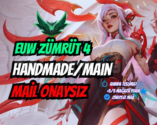 EUW ZÜMRÜT 4 / HANDMADE / MAİL ONAYSIZ
