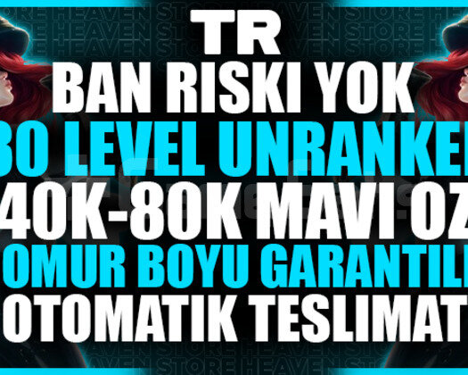TR BAN RİSKSİZ UNRANKED 40-80K MAVİÖZ