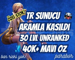 ARAMLA KASILDI ! TR 40K+ MAVİ ÖZ 30LVL UNRANKED