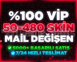 ÖZEL STOK | MAİL DEĞİŞEN 50-480 SKİN GARANTİLİ