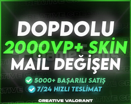 DOPDOLU+ | MAİL DEĞİŞEN 2000VP+ SKİN GARANTİLİ